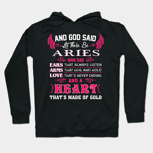 Aries Girl - And God Said Let There Be Aries Girl Hoodie by BTTEES